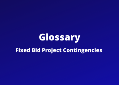Fixed Bid Project Contingencies
