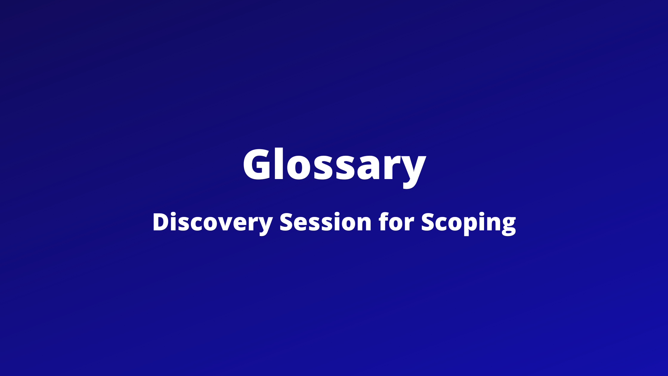 discovery session for scoping