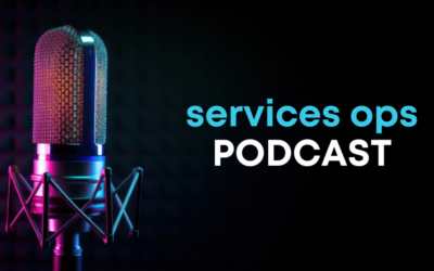 Announcing our new Services Ops Podcast