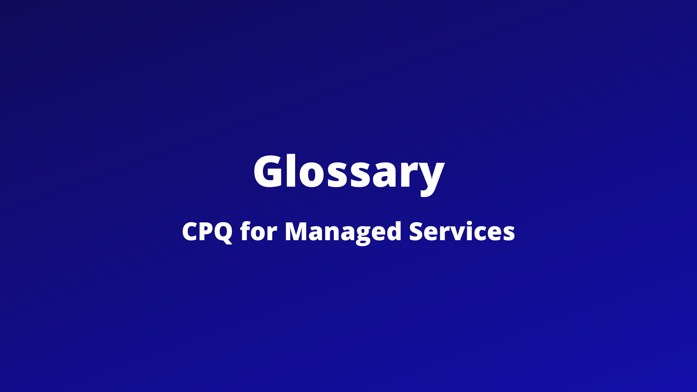 CPQ for Managed Services